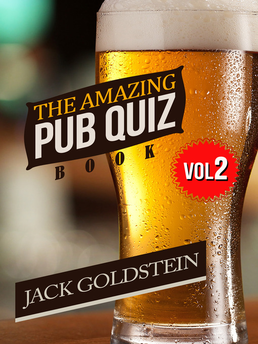 Title details for The Amazing Pub Quiz Book, Volume 2 by Jack Goldstein - Available